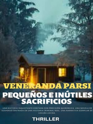 cover image of PEQUEÑOS E INÚTILES SACRIFICIOS